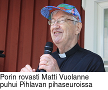 Porin rovasti Matti Vuolanne puhui Pihlavan pihaseuroissa